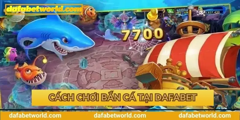 Hướng dẫn tham gia tại Dafabet