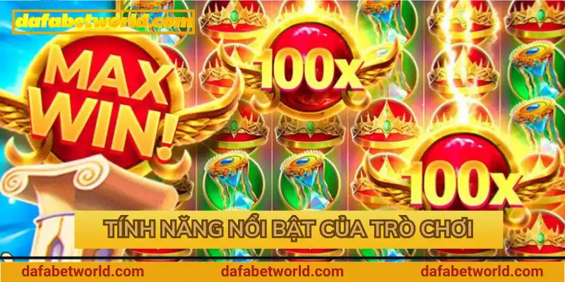 Tính năng nổi bật của trò chơi