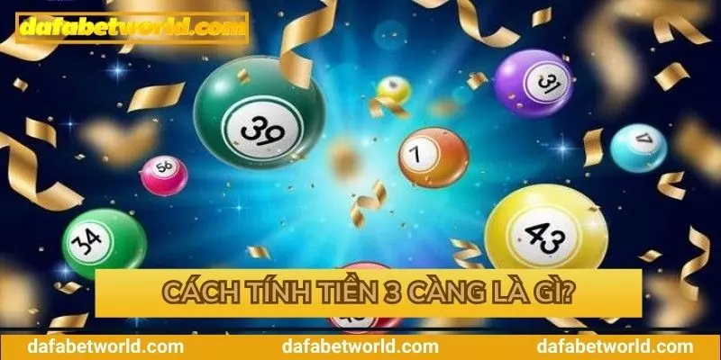 Cách tính tiền ăn cược trong 3 càng